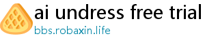 ai undress free trial