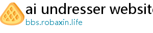 ai undresser website